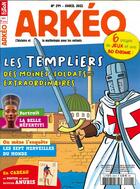 Couverture du livre « Arkeo junior n 294 - les templiers - avril 2021 » de  aux éditions Arkeo Junior