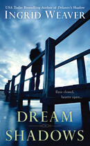 Couverture du livre « Dream Shadows » de Ingrid Weaver aux éditions Penguin Group Us