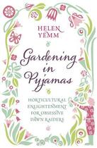 Couverture du livre « Gardening in Pyjamas » de Yemm Helen aux éditions Simon And Schuster Uk