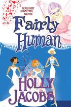 Couverture du livre « Fairly human » de Holly Jacobs aux éditions Bellebooks