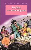 Couverture du livre « Le Club des Cinq Tome 41 : les Cinq et le trésor du pirate » de Claude Voilier aux éditions Le Livre De Poche Jeunesse