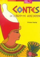 Couverture du livre « Contes de l'égypte ancienne » de Koenig-V aux éditions Le Livre De Poche Jeunesse