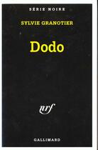 Couverture du livre « Dodo » de Sylvie Granotier aux éditions Gallimard