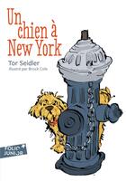 Couverture du livre « Un chien à New York » de Tor Seidler et Cole Brock aux éditions Gallimard-jeunesse