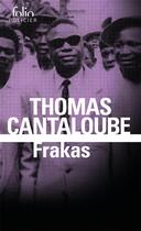 Couverture du livre « Frakas » de Thomas Cantaloube aux éditions Folio