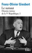 Couverture du livre « Histoire intime de la V? République » de Giesbert F-O. aux éditions Folio