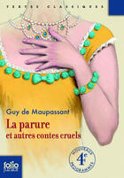 Couverture du livre « La parure et autres contes cruels » de Guy de Maupassant aux éditions Gallimard Jeunesse