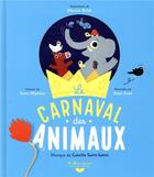 Couverture du livre « Le carnaval des animaux » de Yann Walcker aux éditions Gallimard-jeunesse