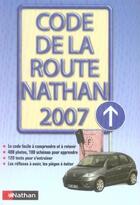 Couverture du livre « Code de la route nathan 2007 » de Thierry Orval aux éditions Nathan