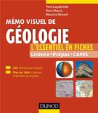 Couverture du livre « Mémo visuel de geologie ; licence, prépas, CAPES » de Yves Lagabrielle et Rene Maury et Maurice Renard aux éditions Dunod