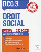 Couverture du livre « DCG 3 : droit social ; manuel (édition 2021/2022) » de Jean-Francois Bocquillon et Christine Alglave et Martine Mariage aux éditions Dunod
