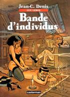 Couverture du livre « Bande d'individus - luc leroi » de Jean-Claude Denis aux éditions Casterman