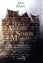 Couverture du livre « Le voyage de Simon Morley » de Jack Finney aux éditions Denoel