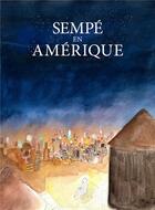 Couverture du livre « Sempé en Amérique » de Sempe aux éditions Denoel