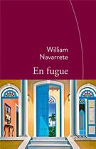 Couverture du livre « En fugue » de William Navarrete aux éditions Stock