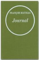 Couverture du livre « Journal ; 1932-1939 » de Francois Mauriac aux éditions Grasset