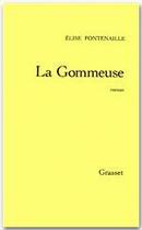 Couverture du livre « La gommeuse » de Elise Fontenaille aux éditions Grasset