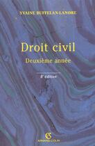 Couverture du livre « Droit Civil 2e Annee ; 8e Edition » de Yvaine Buffelan-Lanore aux éditions Armand Colin