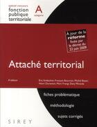 Couverture du livre « Attaché territorial ; catégorie A (4e édition) » de Marc Frangi aux éditions Sirey