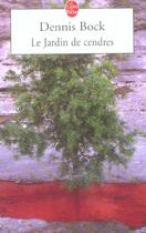 Couverture du livre « Le jardin de cendres » de Bock-D aux éditions Le Livre De Poche