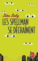 Couverture du livre « Les Spellman se déchaînent » de Lutz-L aux éditions Le Livre De Poche