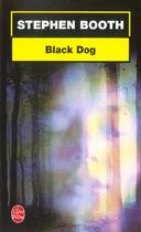 Couverture du livre « Black dog » de Booth-S aux éditions Le Livre De Poche