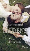 Couverture du livre « Au service d'une lady » de Stephanie Laurens aux éditions Harlequin