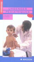Couverture du livre « Urgences pediatriques (3e édition) » de Bourrillon/Cheron aux éditions Elsevier-masson