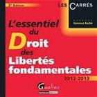 Couverture du livre « L'essentiel du droit des libertés fondamentales (3e édition) » de Vanessa Barbe aux éditions Gualino