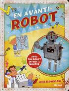 Couverture du livre « En avant ! robot » de Mike Brownlow aux éditions Grund