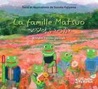 Couverture du livre « La famille Matsuo - bilingue francais-japonais » de Suzuka Fujiyama aux éditions L'harmattan