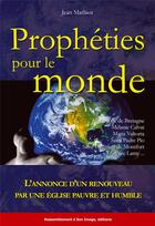 Couverture du livre « Prophéties pour le monde » de Jean Mathiot aux éditions R.a. Image