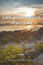 Couverture du livre « Les promesses d'un soir » de Nicole Andrieux aux éditions Monts D'auvergne