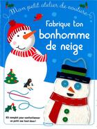 Couverture du livre « Fabrique ton bonhomme de neige » de  aux éditions Kimane
