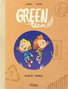 Couverture du livre « Green team Tome 2 : plastic attack » de Karinka et Domas aux éditions Kennes Editions