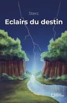 Couverture du livre « Éclairs du destin » de Sterc aux éditions Hello Editions