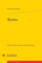 Couverture du livre « Rymes » de Pernette Du Guillet aux éditions Classiques Garnier