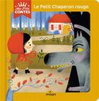 Couverture du livre « Le Petit Chaperon Rouge » de Amelie Faliere et Emilie Belard aux éditions Milan