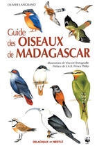 Couverture du livre « Guide des oiseaux de madagascar » de Langrand/Bretagnolle aux éditions Delachaux & Niestle