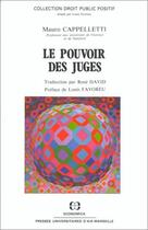 Couverture du livre « Le Pouvoir Des Juges » de Cappelletti aux éditions Economica