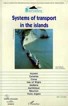 Couverture du livre « Les systemes de transport dans les iles - systems of transport in the islands » de  aux éditions L'harmattan