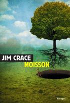 Couverture du livre « Moisson » de Jim Crace aux éditions Rivages