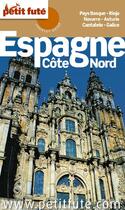 Couverture du livre « Espagne Côte Nord (édition 2009/2010) » de Collectif Petit Fute aux éditions Le Petit Fute