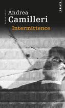 Couverture du livre « Intermittence » de Andrea Camilleri aux éditions Points