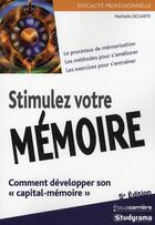 Couverture du livre « Stimulez votre mémoire (5e édition) » de Nathalie Delsarte aux éditions Studyrama