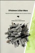 Couverture du livre « D'asimov a star wars » de Lacroix I Premo aux éditions Pu De Quebec