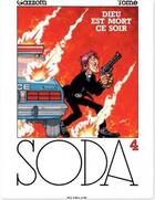 Couverture du livre « Soda t.4 ; Dieu est mort ce soir » de Tome et Bruno Gazzotti aux éditions Dupuis