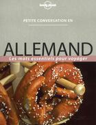Couverture du livre « Petite conversation Allemand (4e édition) » de  aux éditions Lonely Planet France