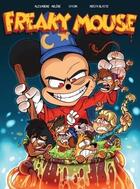 Couverture du livre « Freaky Mouse Tome 1 » de Alexandre Arlene et Gyom aux éditions Jungle