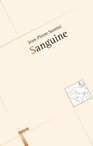 Couverture du livre « Sanguine » de Jean-Pierre Santini aux éditions Albiana